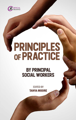 Principles of Practice by Principal Social Workers - Moore, Tanya (Editor)