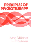 Principles of Psychotherapy - Weiner, Irving B
