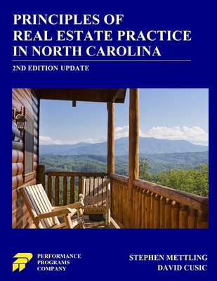 Principles of Real Estate Practice in North Carolina: 2nd Edition - Mettling, Stephen, and Cusic, David