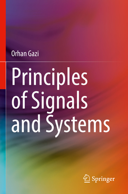 Principles of Signals and Systems - Gazi, Orhan