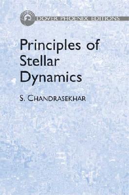 Principles of stellar dynamics - Chandrasekhar, S.