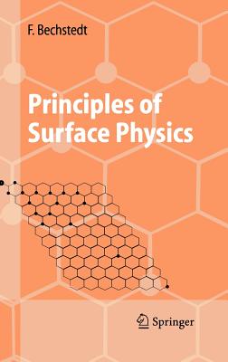 Principles of Surface Physics - Bechstedt, Friedhelm