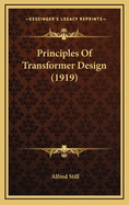 Principles of Transformer Design (1919)