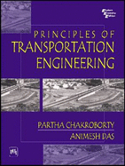 Principles of Transportaition Engineering - Chakroborty, Partha