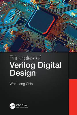 Principles of Verilog Digital Design - Chin, Wen-Long