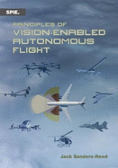 Principles of Vision-Enabled Autonomous Flight