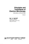 Principles & Techniques of Electron Microscopy - Hayat, M A