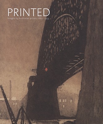Printed Images by Australian Artists, 1885-1955 - Butler, Roger