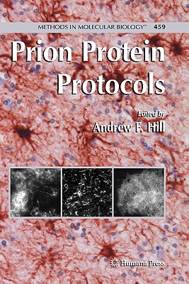 Prion Protein Protocols - Hill, Andrew F. (Editor)