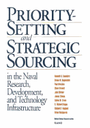 Priority-Setting and Strategic Sourcing in the Naval Research, Development, and Technology Infrastructure