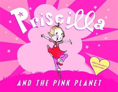 Priscilla and the Pink Planet - Hobbie, Nathaniel