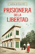 Prisionera de la Libertad / Prisoner of Freedom