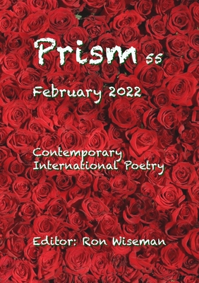 Prism 55 - February 2022 - Wiseman, Ron (Editor)
