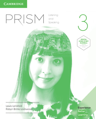 Prism Level 3 Student's Book with Online Workbook Listening and Speaking - Lansford, Lewis, and Brinks Lockwood, Robyn