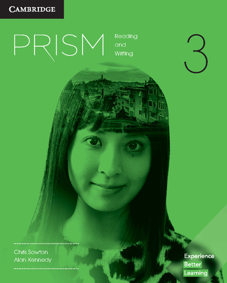 Prism Level 3 Student's Book with Online Workbook Reading and Writing - Sowton, Chris, and Kennedy, Alan