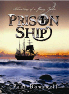 Prison Ship: Adventures of a Young Sailor