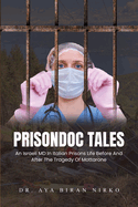 PrisonDoc Tales: Israeli doctor in Italian Prison Life before and after our Mottarone Tragedy