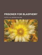 Prisoner for Blasphemy