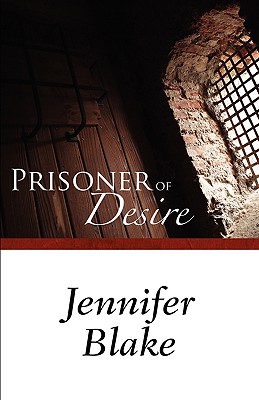 Prisoner of Desire - Blake, Jennifer