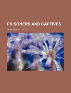 Prisoners and Captives