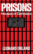 Prisons: Houses of Darkness
