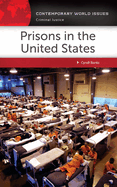 Prisons in the United States: A Reference Handbook