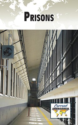 Prisons - Engdahl, Sylvia (Editor)