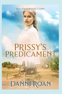 Prissy's Predicament: Tales From Biders Clump