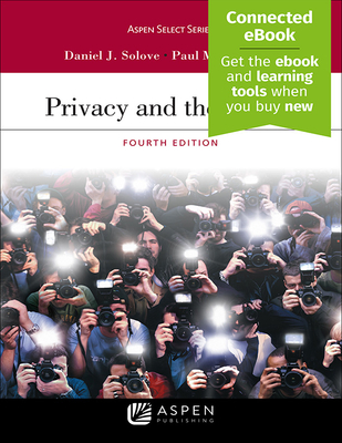 Privacy and the Media: [Connected Ebook] - Solove, Daniel J, and Schwartz, Paul M