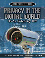Privacy in the Digital World: Who's Watching Us?