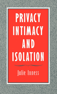 Privacy, Intimacy, and Isolation