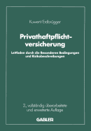 Privat-Haftpflichtversicherung: Leitfaden Durch Die Besonderen Bedingungen Und Risikobeschreibungen