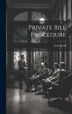 Private Bill Procedure - Dodd, Cyril