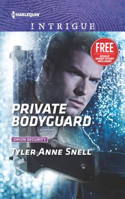Private Bodyguard: An Anthology - Snell, Tyler Anne, and Fossen, Delores
