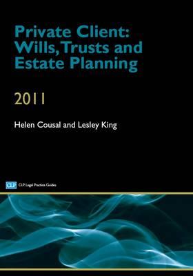 Private Client: Wills, Trusts and Estate Planning - Cousal, Helen, and King, Lesley