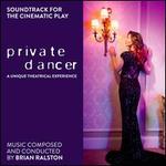 Private Dancer [Soundtrack for the Cinematic Play]