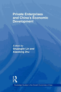 Private Enterprises and China's Economic Development