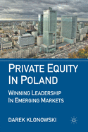 Private Equity in Poland: Winning Leadership in Emerging Markets