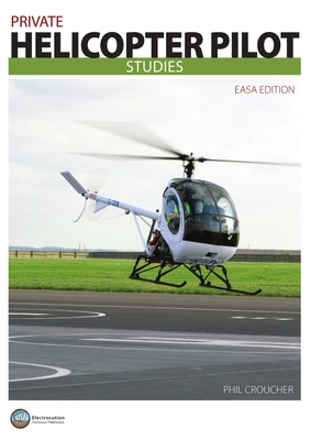 Private Helicopter Pilot Studies JAA BW - Croucher, Phil