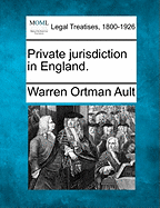 Private jurisdiction in England
