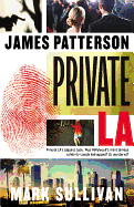 Private L.A. - Patterson, James, and Sullivan, Mark, and Snyder, Jay (Read by)