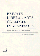 Private Liberal Arts Colleges in Minnesota: Their History and Contributions