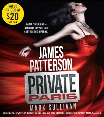 Private Paris - Patterson, James, and Sullivan, Mark, and Snyder, Jay (Read by)