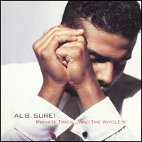 Private Times... and the Whole 9! - Al B. Sure!