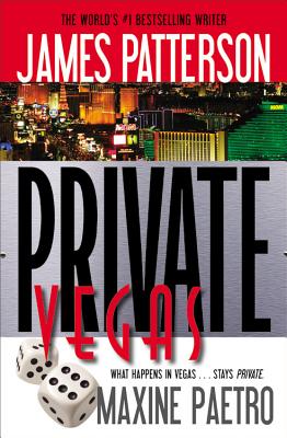 Private Vegas - Patterson, James, and Paetro, Maxine