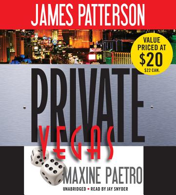 Private Vegas - Patterson, James, and Paetro, Maxine, and Snyder, Jay (Read by)