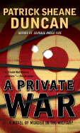 Private War - Duncan, Patrick Sheane