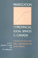 Privatization and Provincial Social Services in Canada