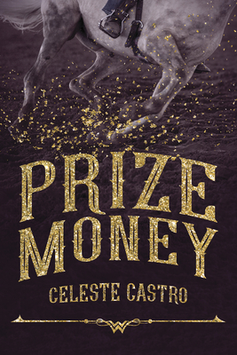 Prize Money - Castro, Celeste
