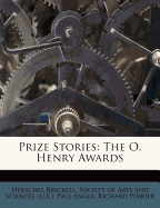 Prize Stories: The O. Henry Awards
